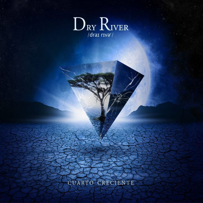 dry river dry river cuarto creciente