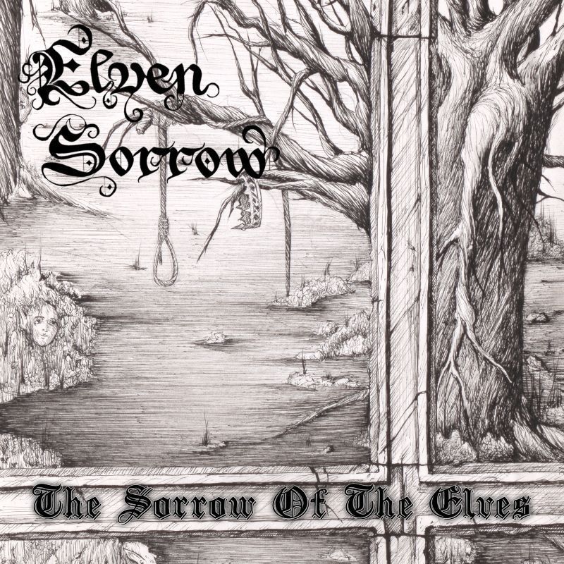 Elven Sorrow – The Sorrow Of The Elves square cover elven sorrow the sorrow of the elves