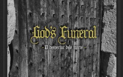 GOD’S FUNERAL: El Despertar Dels Morts