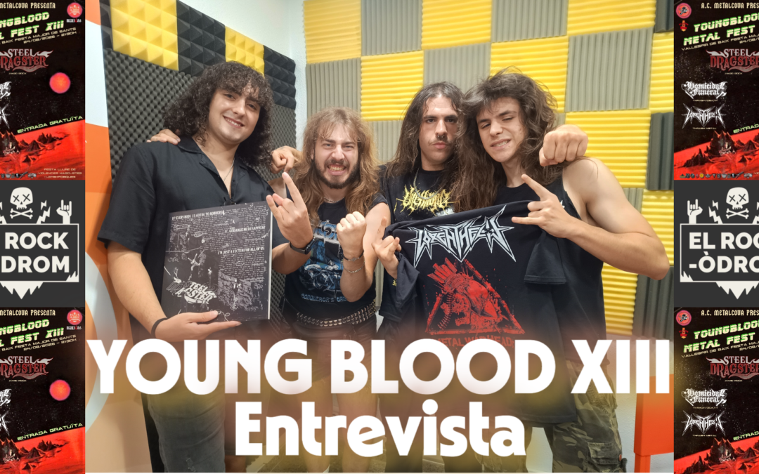 Young Blood Metal Fest XIII | Steel Dragster + LorentHell + Homicidal Funeral | Entrevista