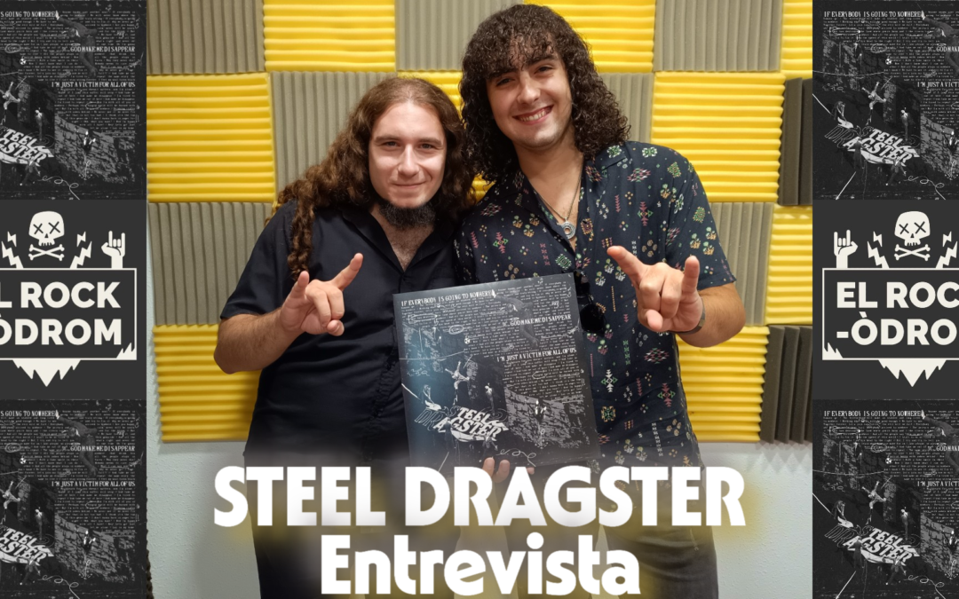 STEEL DRAGSTER | Entrevista + Sorteig! | Capítol nº 340