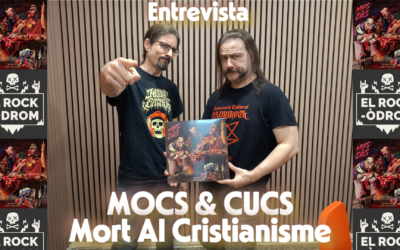 MOCS & CUCS: Mort Al Cristianisme | Entrevista | Capítol nº 345
